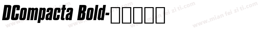 DCompacta Bold字体转换